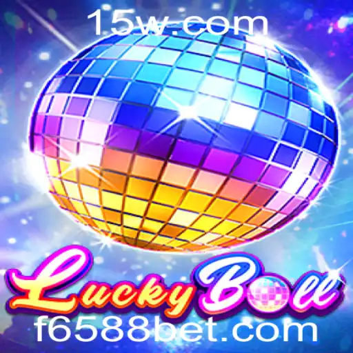 Explorando o Mundo do LuckyBall com 6588bet